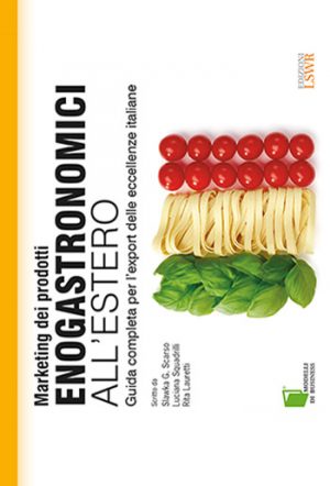 Marketing dei Prodotti Enogastronomici all’Estero